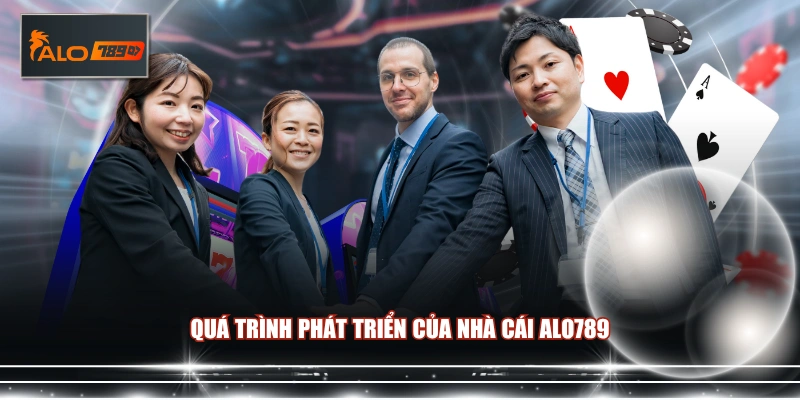 Quá trình phát triển của nhà cái ALO789